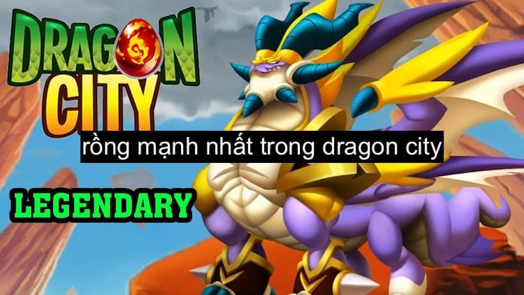 những rồng mạnh nhất trong dragon city